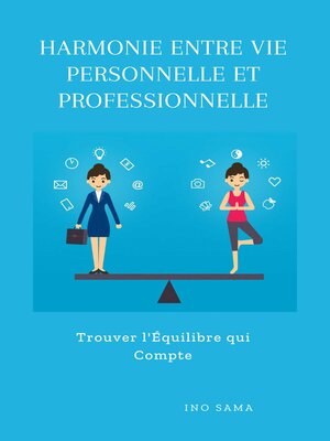 cover image of Harmonie entre Vie Personnelle et Professionnelle